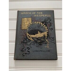 The Wreck of The Hesperus (Hardcover) Henry Wadsworth Longfellow Book 1886